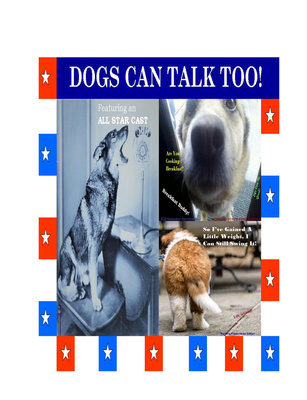 DOGS CAN TALK TOO! Complete Volume Edition
