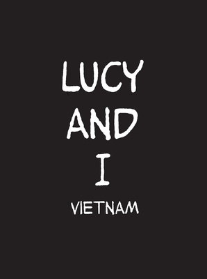 Lucy and I- Vietnam