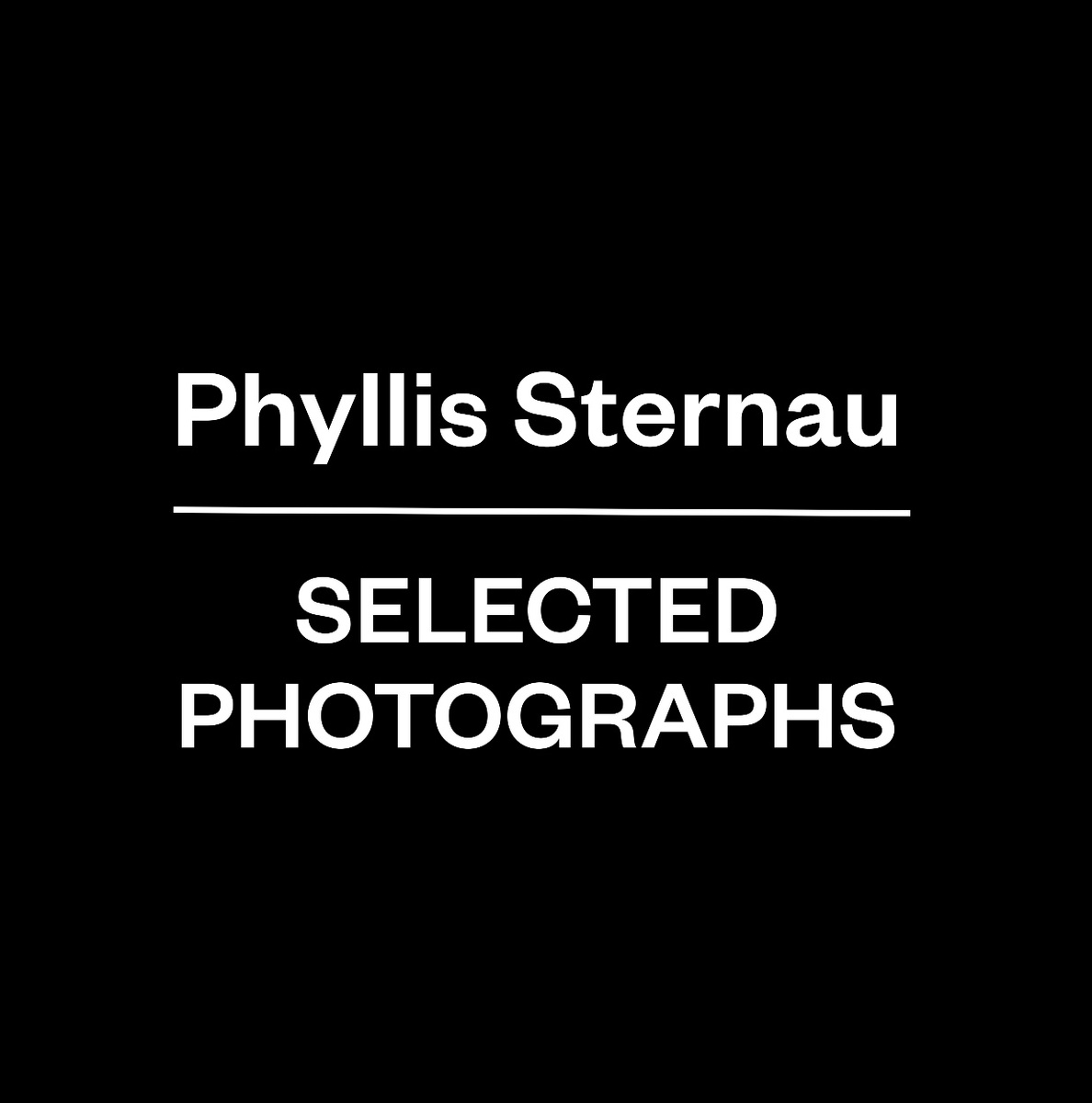 Phyllis Sternau Selected Photographs