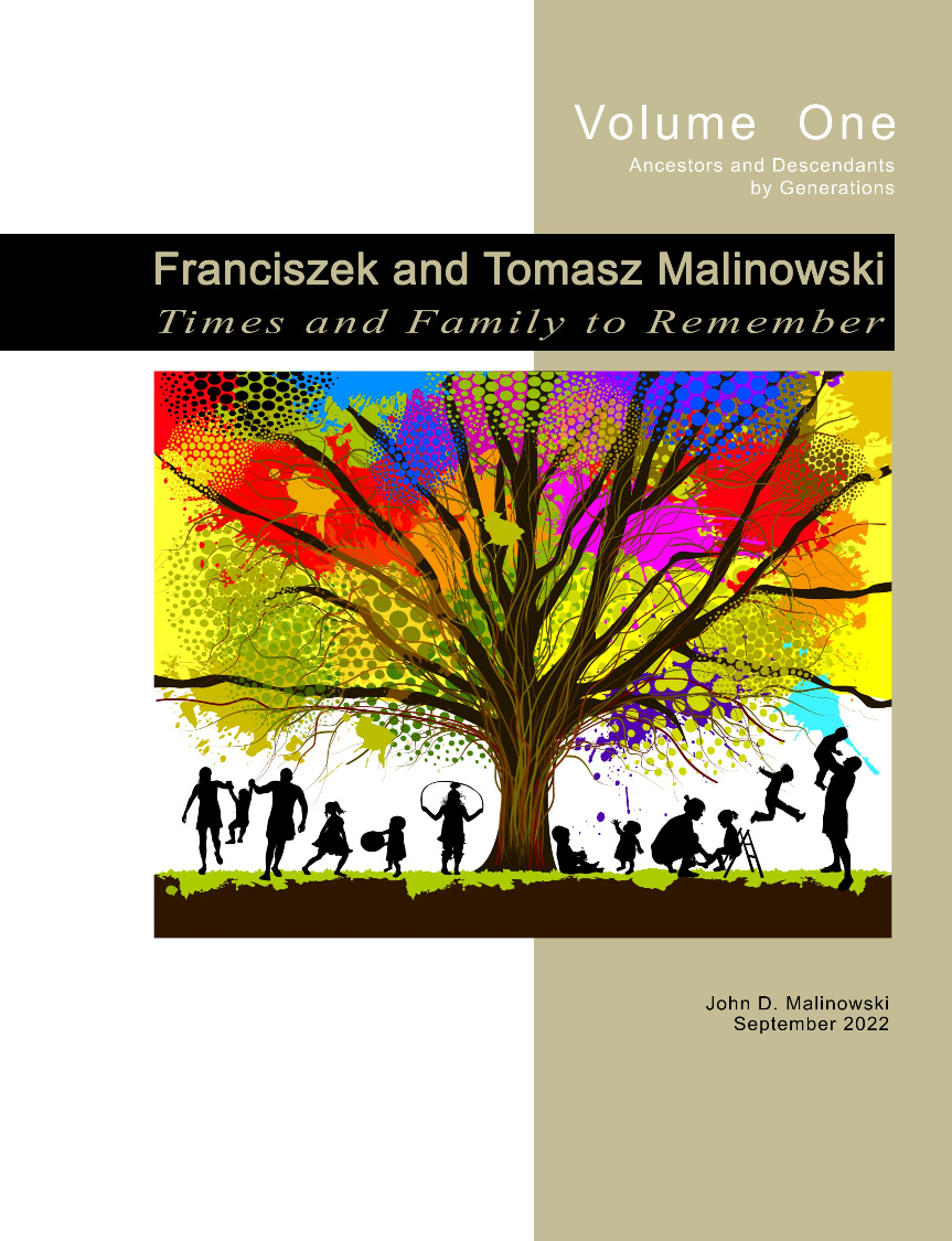 Franciszek and Tomasz Malinowski Family Ancestry - Volume One